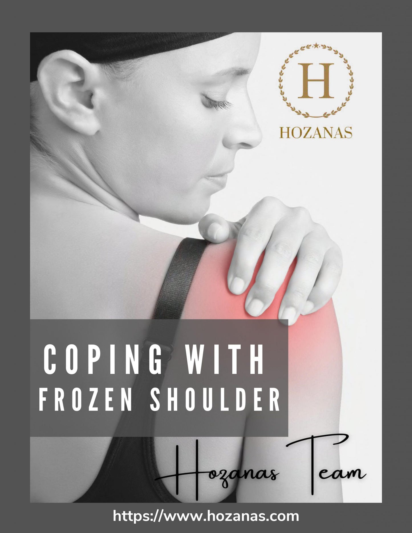 Frozen Shoulder | Better deal with cold shoulder pain ebook hozanas4life